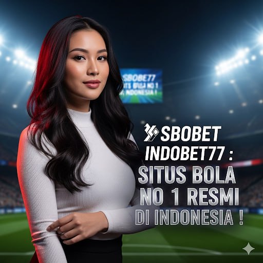 Agen Judi Bola Terpercaya Panduan Memilih dan Bermain dengan Bijak