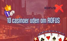 Nye Casino Uden RoFUS Din Guide til Spil uden Begrænsninger